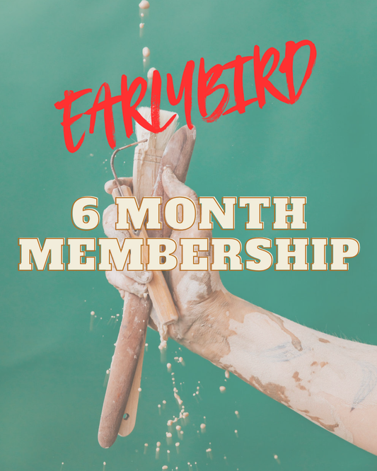 Early Bird Membership (6 Months)